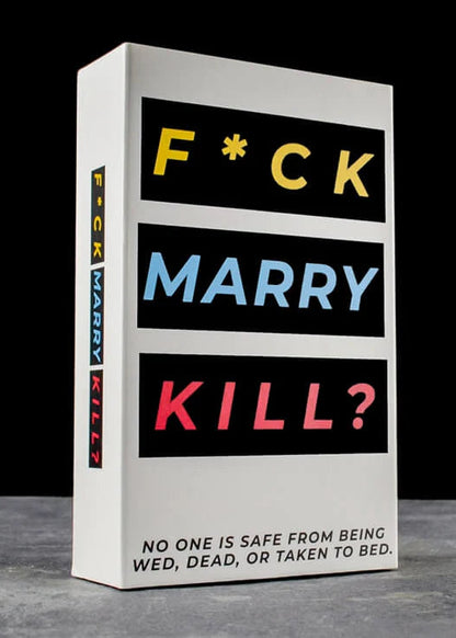 F*ck, Marry, Kill Card Game